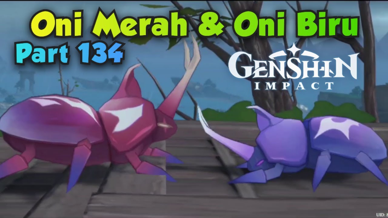 Oni Merah & Oni Biru (Part 134) GENSHIN IMPACT