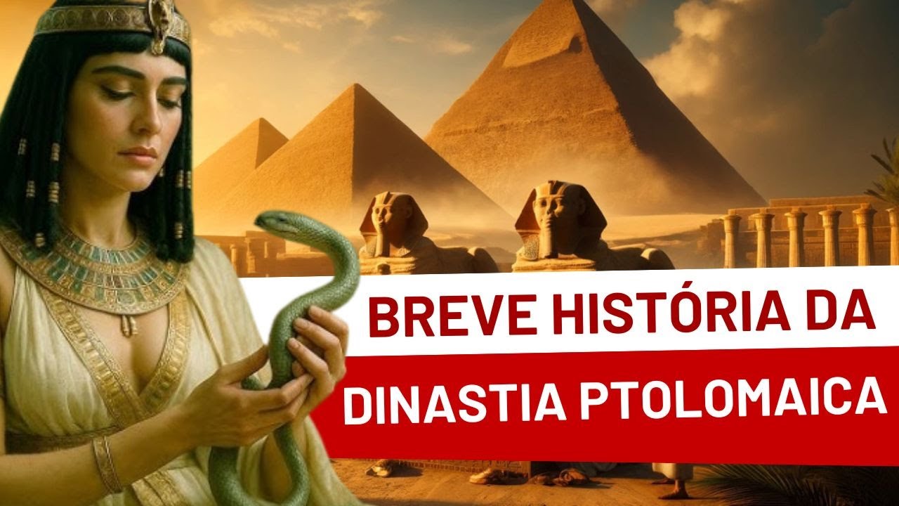 BREVE HIST&Oacute;RIA DA DINASTIA PTOLOMAICA, a dinastia grega que foi a &uacute;ltima do EGITO ANTIGO