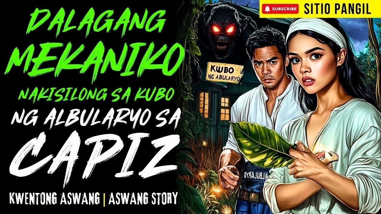 DALAGANG MEKANIKO NAKISILONG SA ALBULARYO SA CAPIZ I True Story I Kwentong Aswang