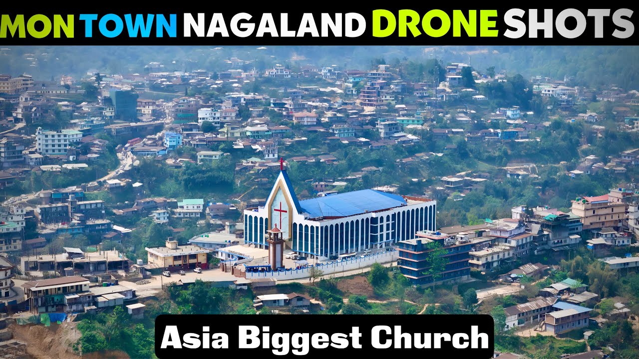 Mon Town Drone Shots | Mon Heritage Drone Shots | Nagaland Aerial View #nagaland #montown