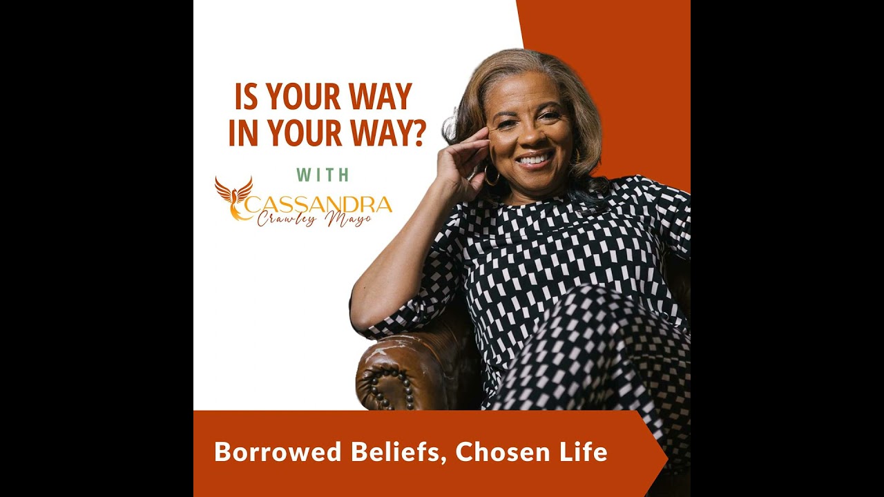Borrowed Beliefs, Chosen Life 