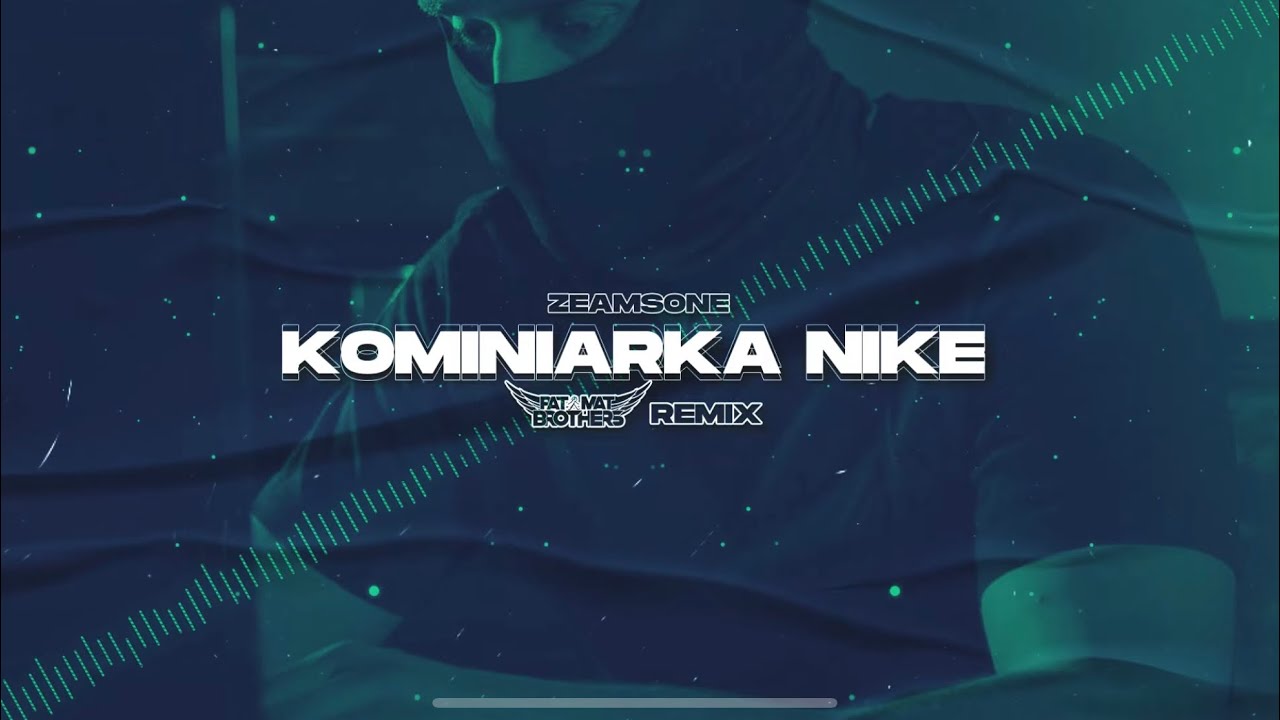 Zeamsone - Kominiarka Nike (PaT MaT Brothers REMIX) 2022