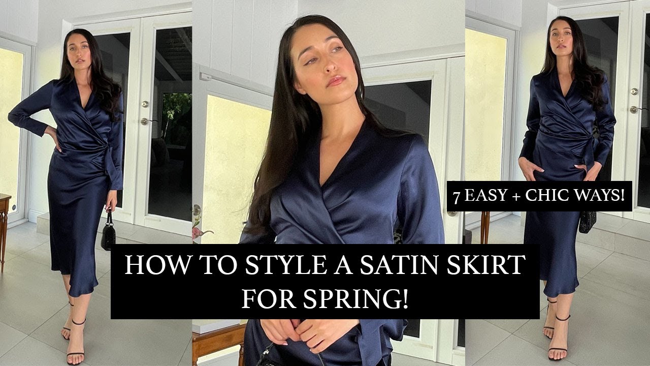 HOW TO STYLE A SATIN SKIRT FOR SPRING