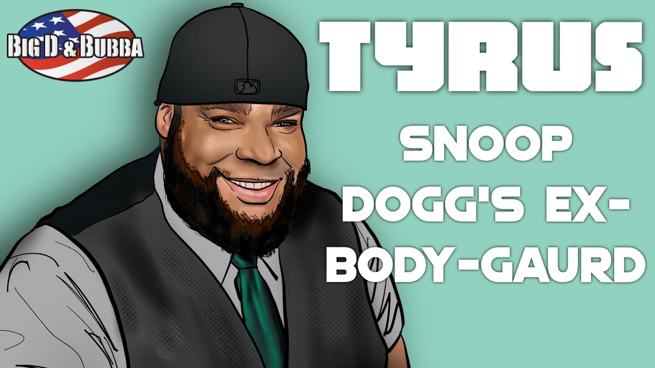 Tyrus Talks Being Snoop Dogg's Body Guard