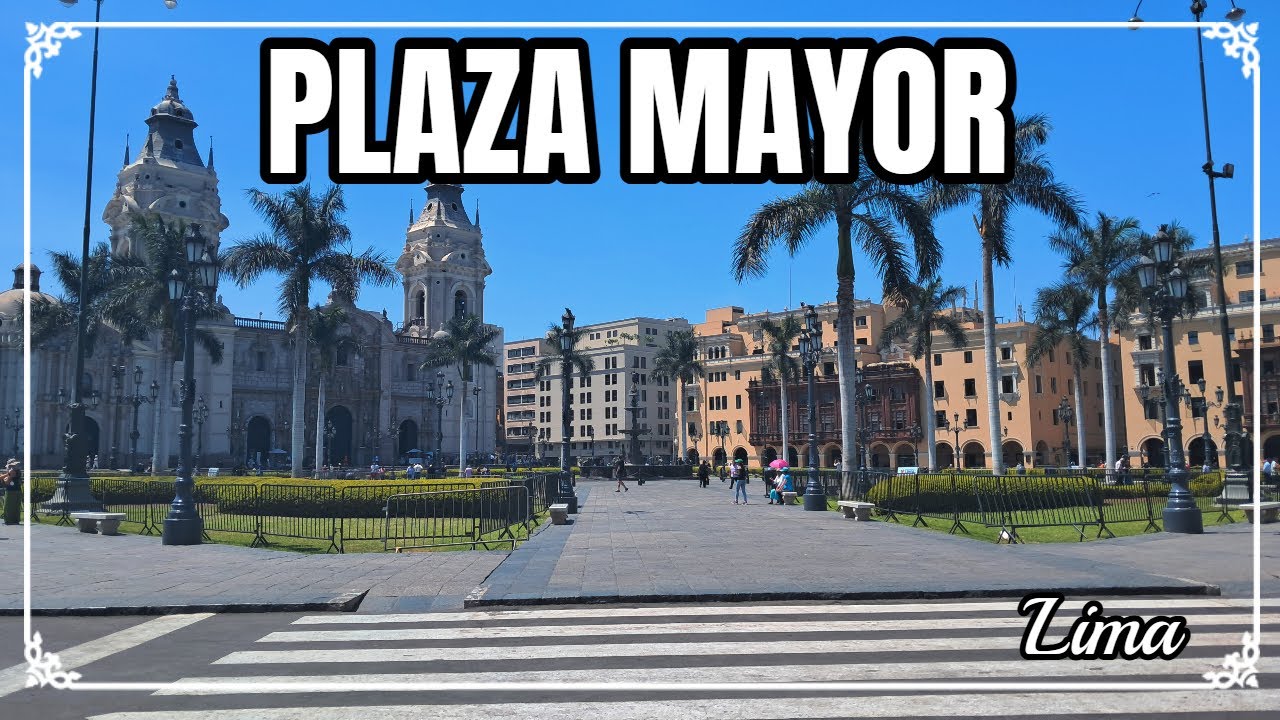 PLAZA MAYOR DE LIMA / PLAZA DE ARMAS / LIMA - PERÚ