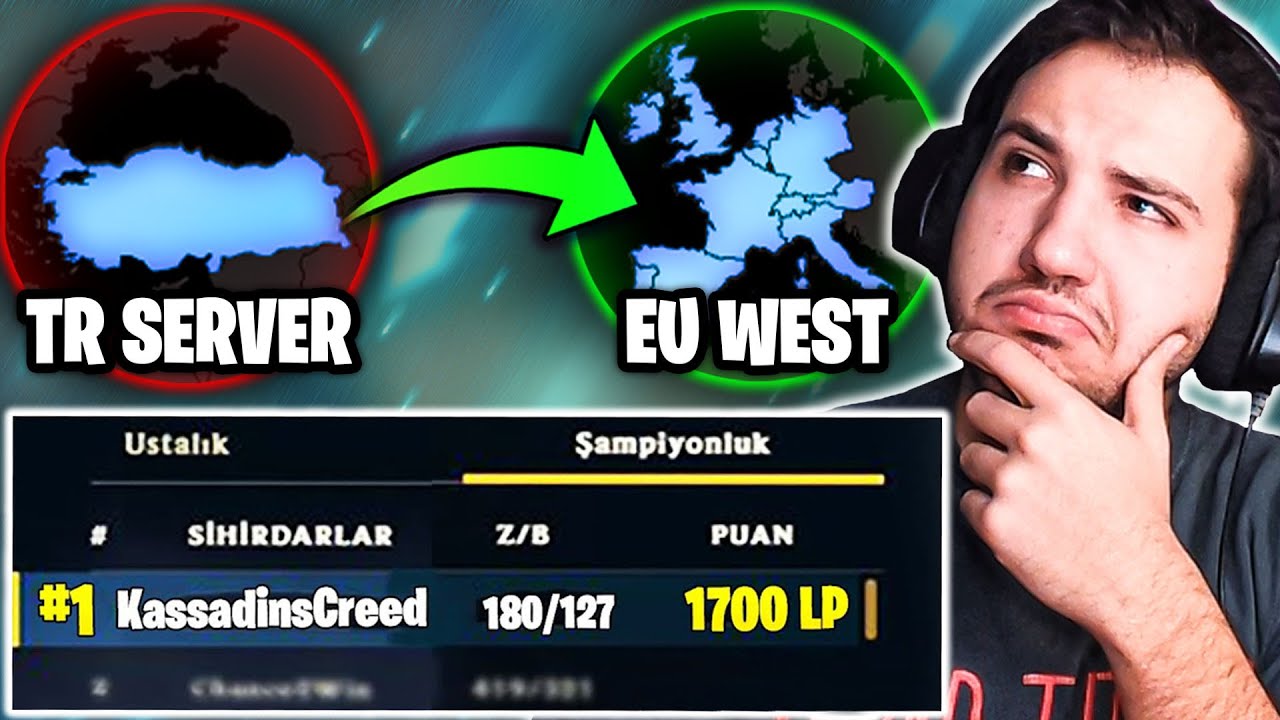TR 1.Sİ HESABIMI EU WEST'E GE&Ccedil;İRDİM!! | KassadinsCreed