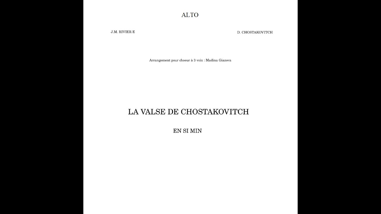 VALSE DE CHOSTAKOVITCH  (Arrangement pour 3 voix) - Alto