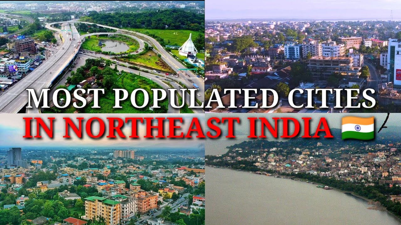 Top 10 most populated cities in Northeast India 2023 🇮🇳