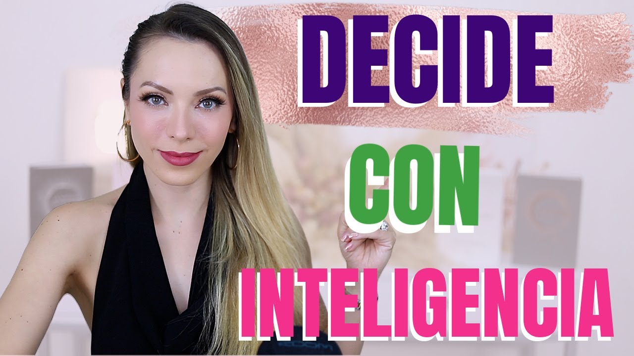 C&Oacute;MO TOMAR BUENAS DECISIONES EN TU VIDA