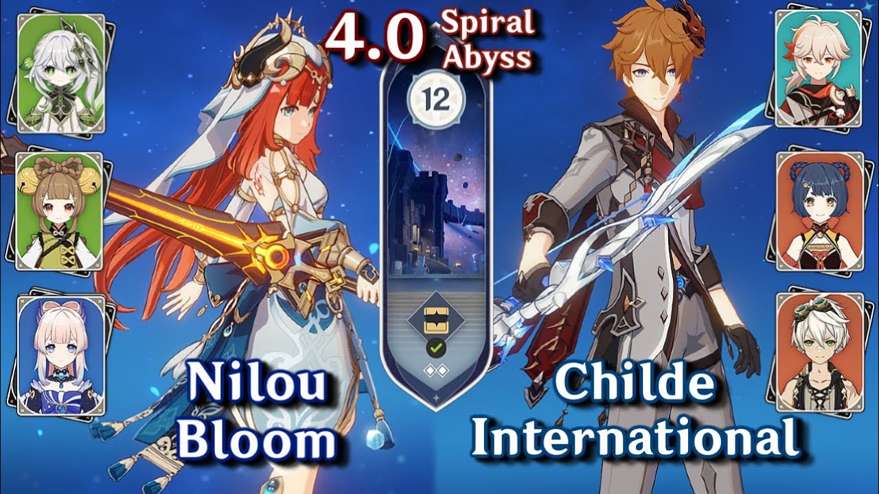 C0 Nilou Bloom & C0 Childe International | Spiral Abyss 4.0 - Floor 12 - 9 Stars | Genshin Impact