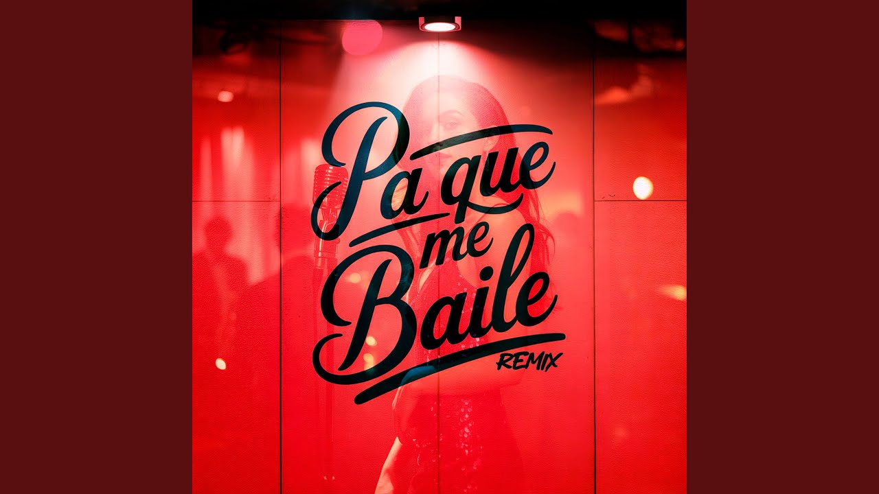 PA QUE ME BAILE (Bombermusik Remix)