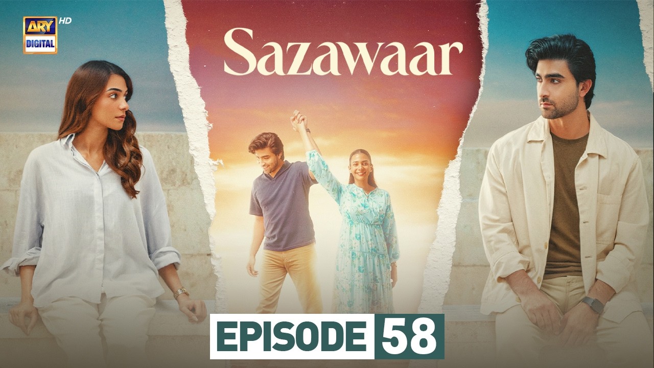 Sazawaar Episode 58 | 10 MAR 2026 | Khaqan Shahnawaz | Alishba Khan | ARY Digital Drama