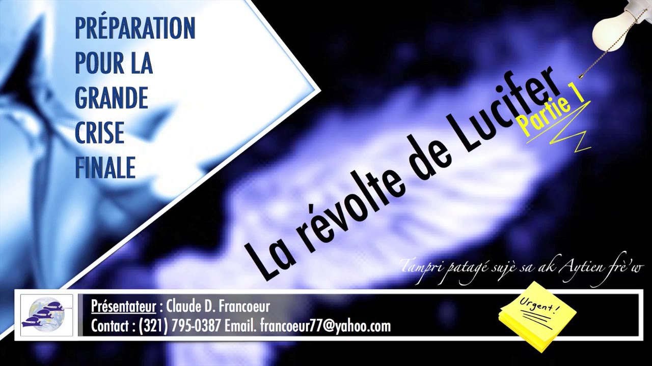 La révolte de Lucifer / Partie 1 -  Claude Francoeur