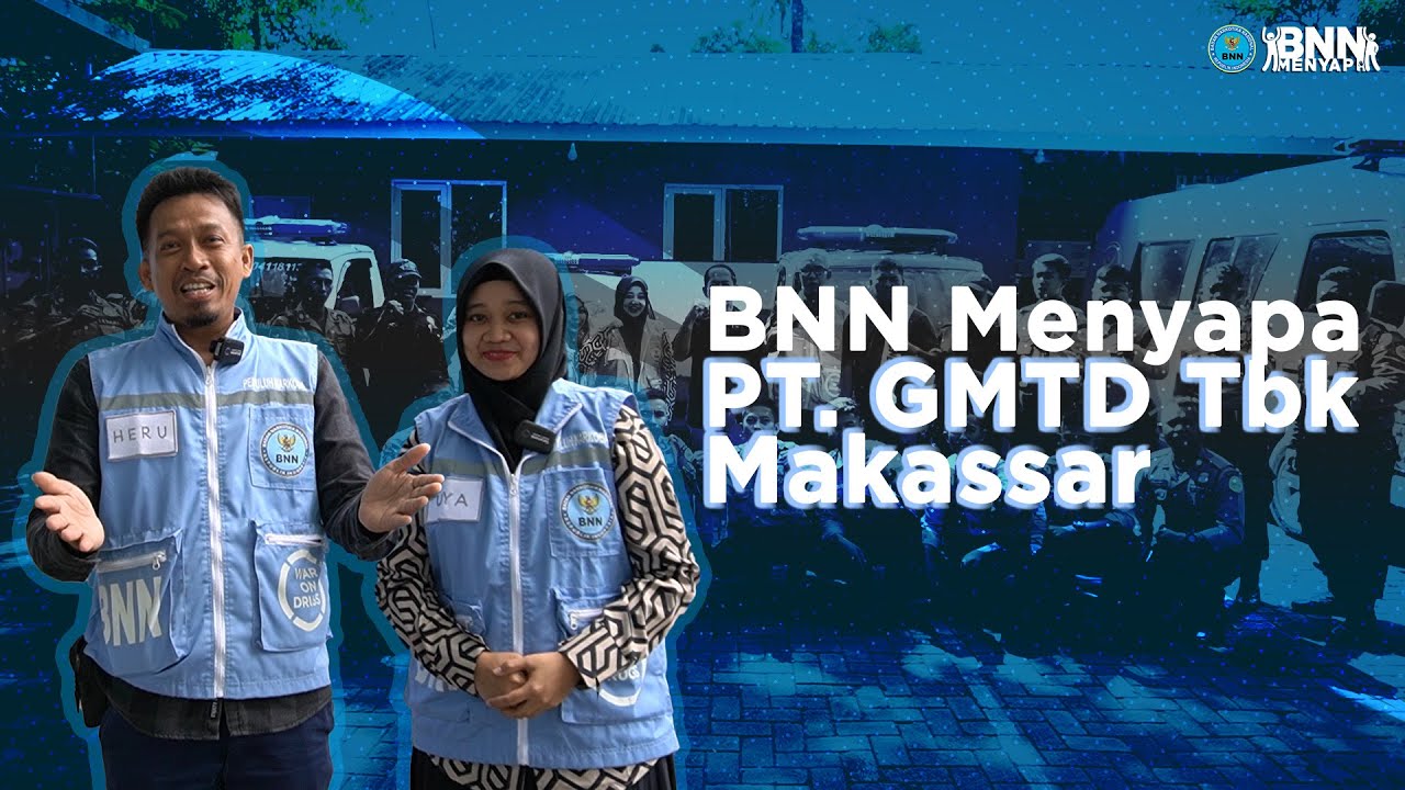 BNN Menyapa Security PT. GMTD Tbk Makassar