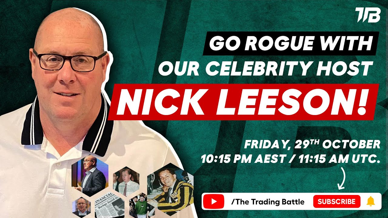 The Trading Battle: Gone Rogue! With Nick Leeson