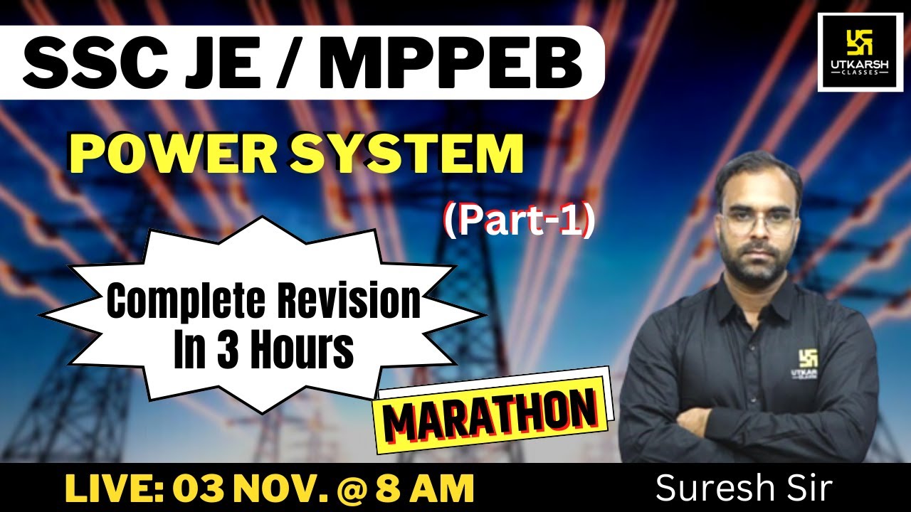 Power System #1 | Marathon | Electrical Engg. |  SSC JE / MPPEB | Complete Revision | By Suresh Sir