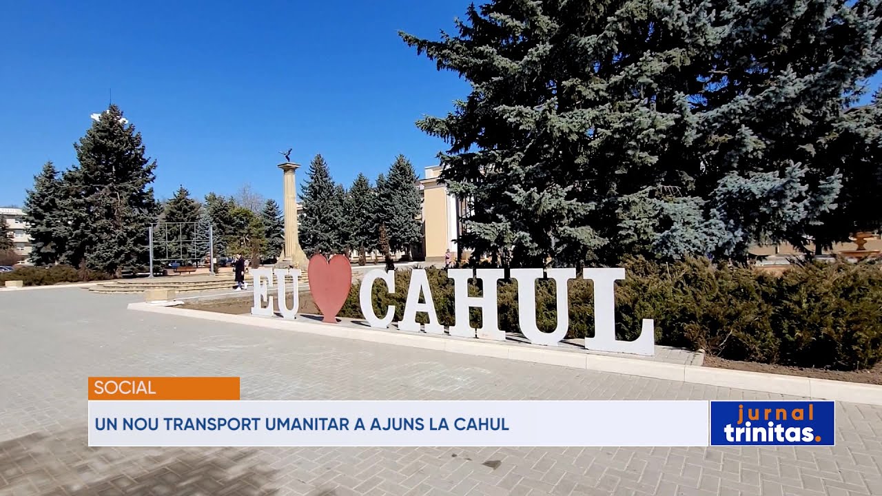 Un nou transport umanitar a ajuns la Cahul
