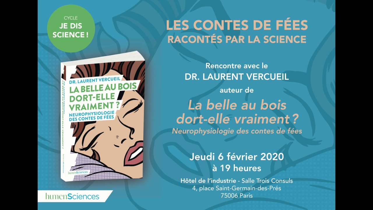 #JeDisScience! La Belle au bois dort-elle vraiment? avec Dr. Laurent Vercueil (06/02/20)
