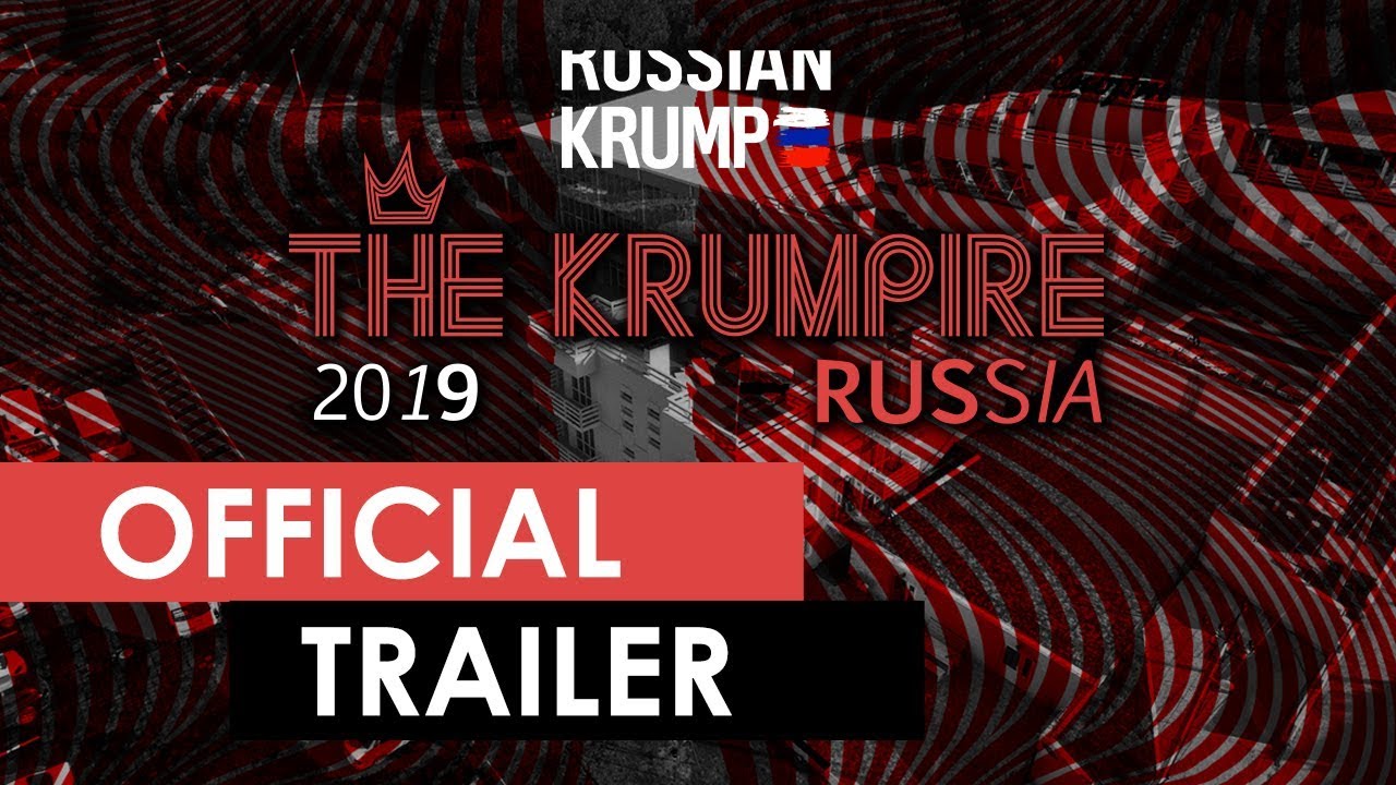 THE KRUMPIRE RUSSIA 2019 | OFFICIAL TRAILER | 5 ANNIVERSARY