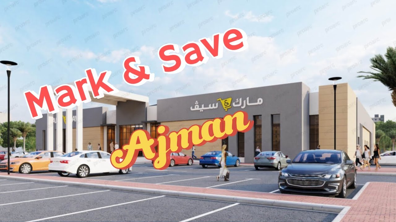 Mark & Save - Rashidiya Ajman | UAE | Ajman | Aaruh2 | Vlog| Mark & Save