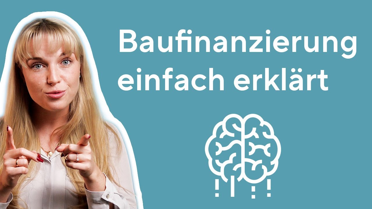 Baufinanzierung einfach erklärt | Baufi Basics