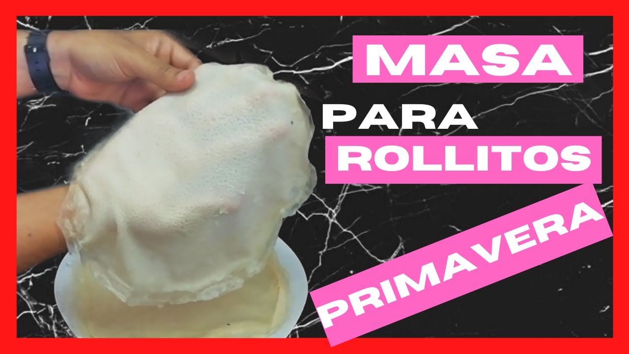 masa f&aacute;cil para  ROLLITOS PRIMAVERA o SPRING ROLLS