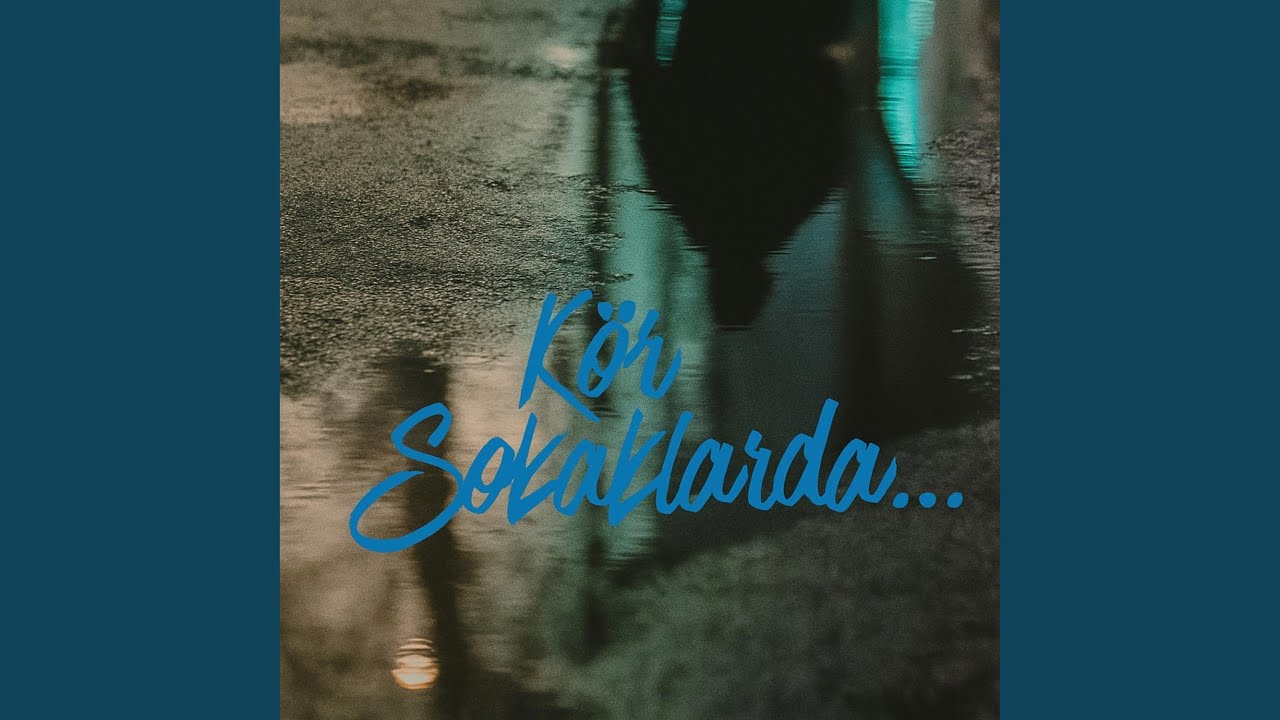 Kör Sokaklarda