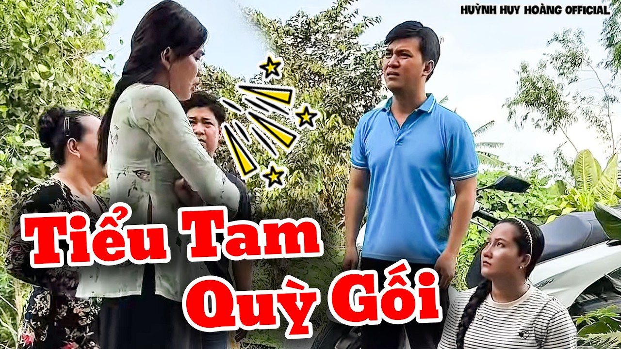Tiểu Tam Quỳ Gối Trước Chánh Thất | Huỳnh Huy Hoàng Official