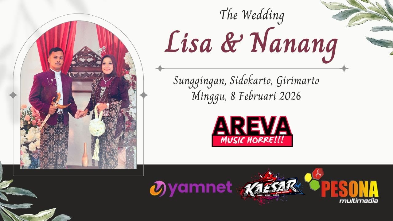 SEASSON 2 || THE WEDDING LISA & NANANG|| AREVA MUSIC|| KAESAR SOUND||PESONA MULTIMEDIA