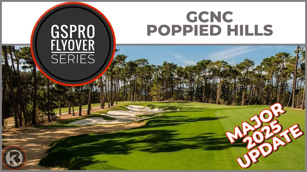 Пролёт трассы GSPro — GCNC Poppied Hills — разработано KFG — ОБНОВЛЕНИЕ