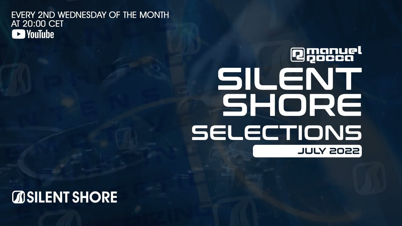 Silent Shore Selections 001 - July 2022 | Trance Music Podcast