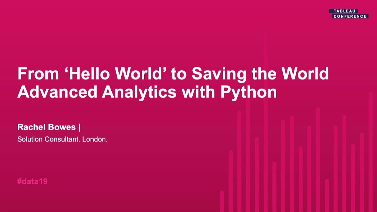 From 'Hello World' to Saving the World: Advanced Analytics with Python