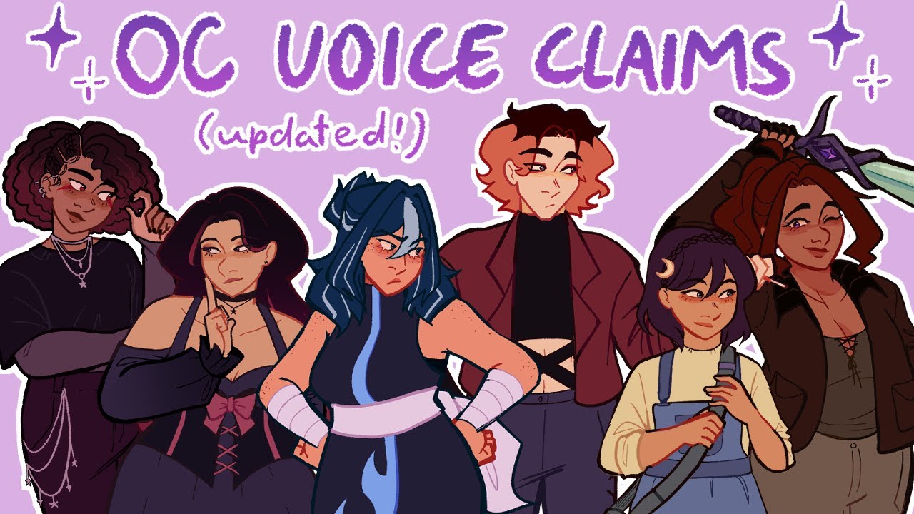 OC voice claims (updated!)