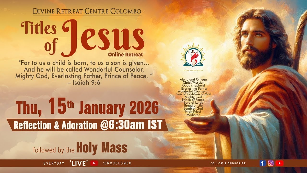 (PREMIERE) Titles of Jesus; Online Retreat | Thursday | 15 January 2026 | DRCColombo