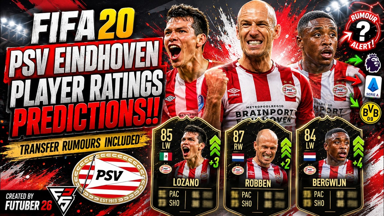 FIFA 20 | PSV EINDHOVEN PLAYER RATINGS!! FT. LOZANO, ROBBEN, BERGWIJN ETC... (FIFA 20 UPGRADES)