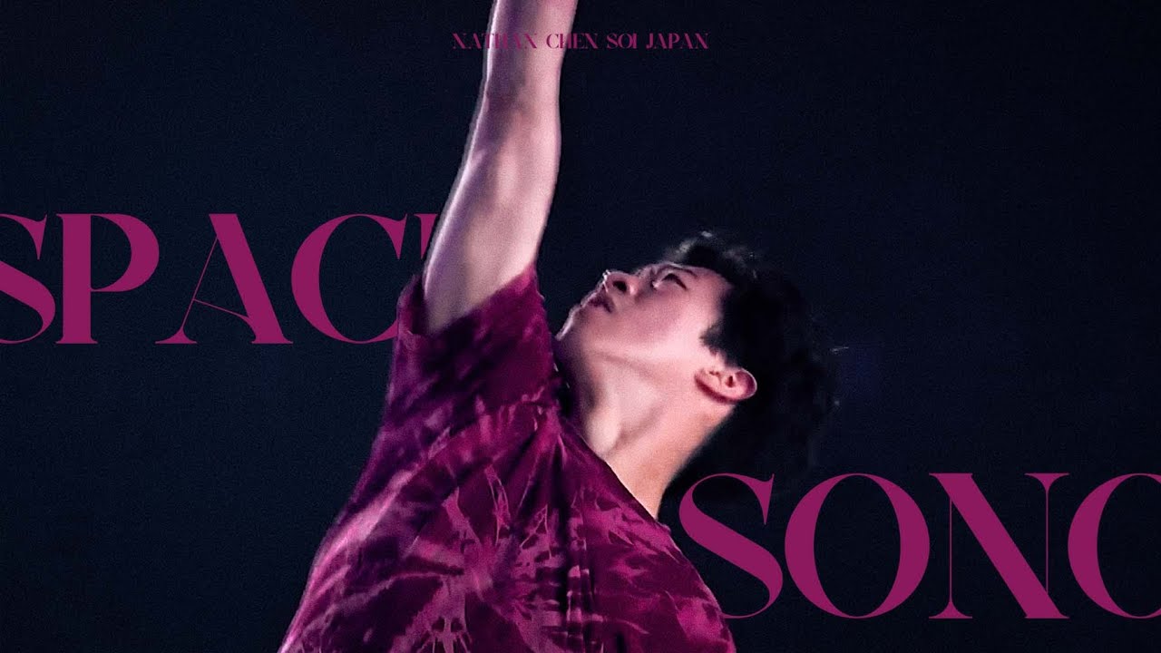 Nathan Chen | space song EX