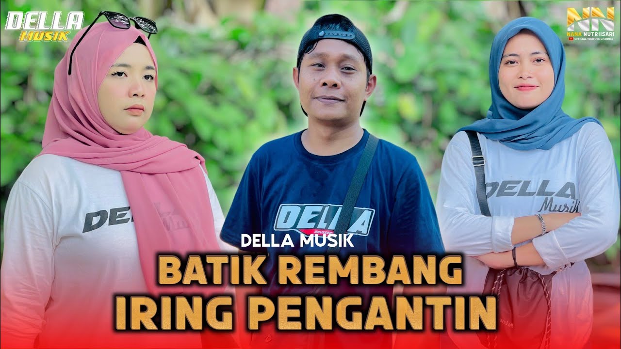 LAGU SASAK LOMBOK BATIK REMBANG IRING PENGANTIN DELLA MUSIK LIVE TERBARU