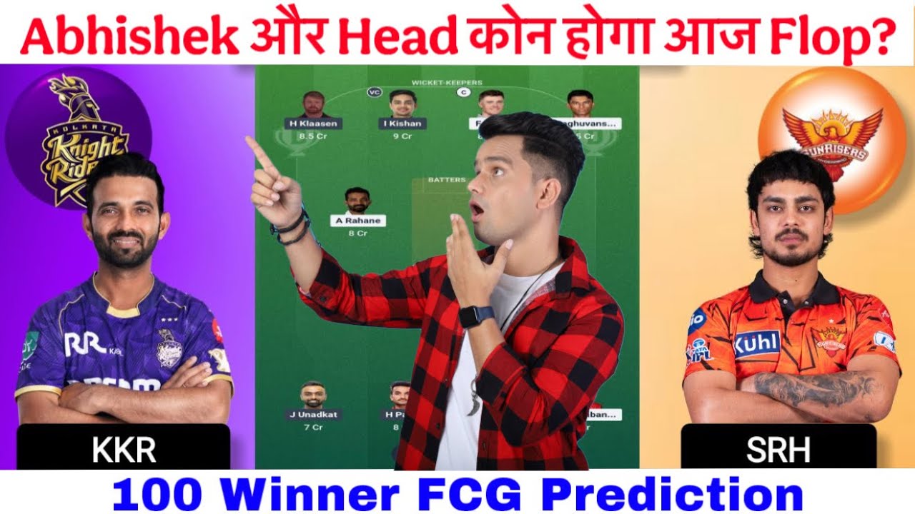 KKR vs SRH Dream11 Prediction Team, SRH vs KKR Dream11 Team, Today Match Dream11 Team, FCG