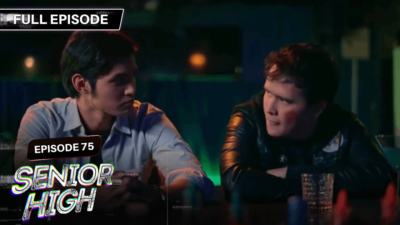 [ENG SUBS] Senior High | Season 1 | Full Episode 75