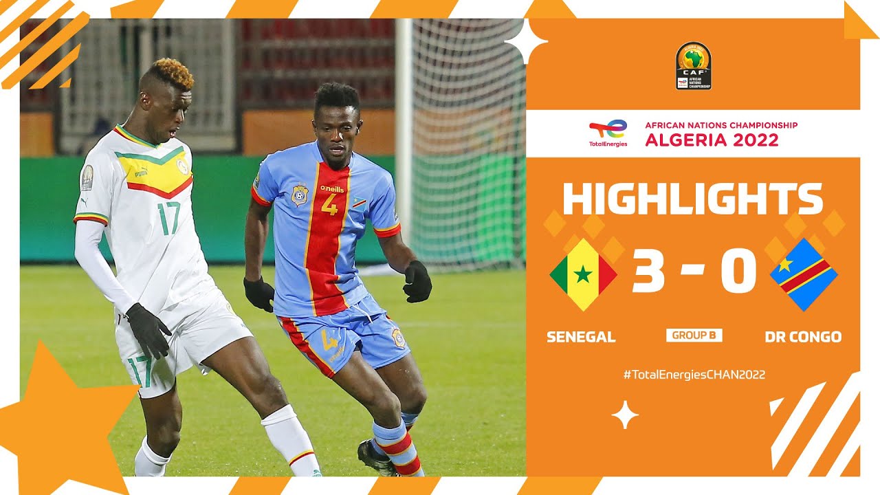 Senegal 🆚 DR Congo Highlights - #TotalEnergiesCHAN2022 group stage - MD3