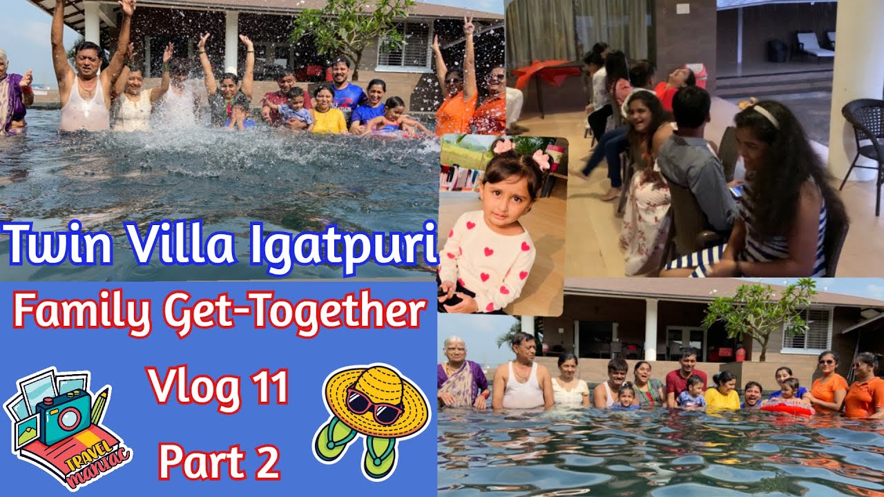 Twin Villa | Igatpuri | Part 2 | Family Get-Together | Marathi Vlog 11 |