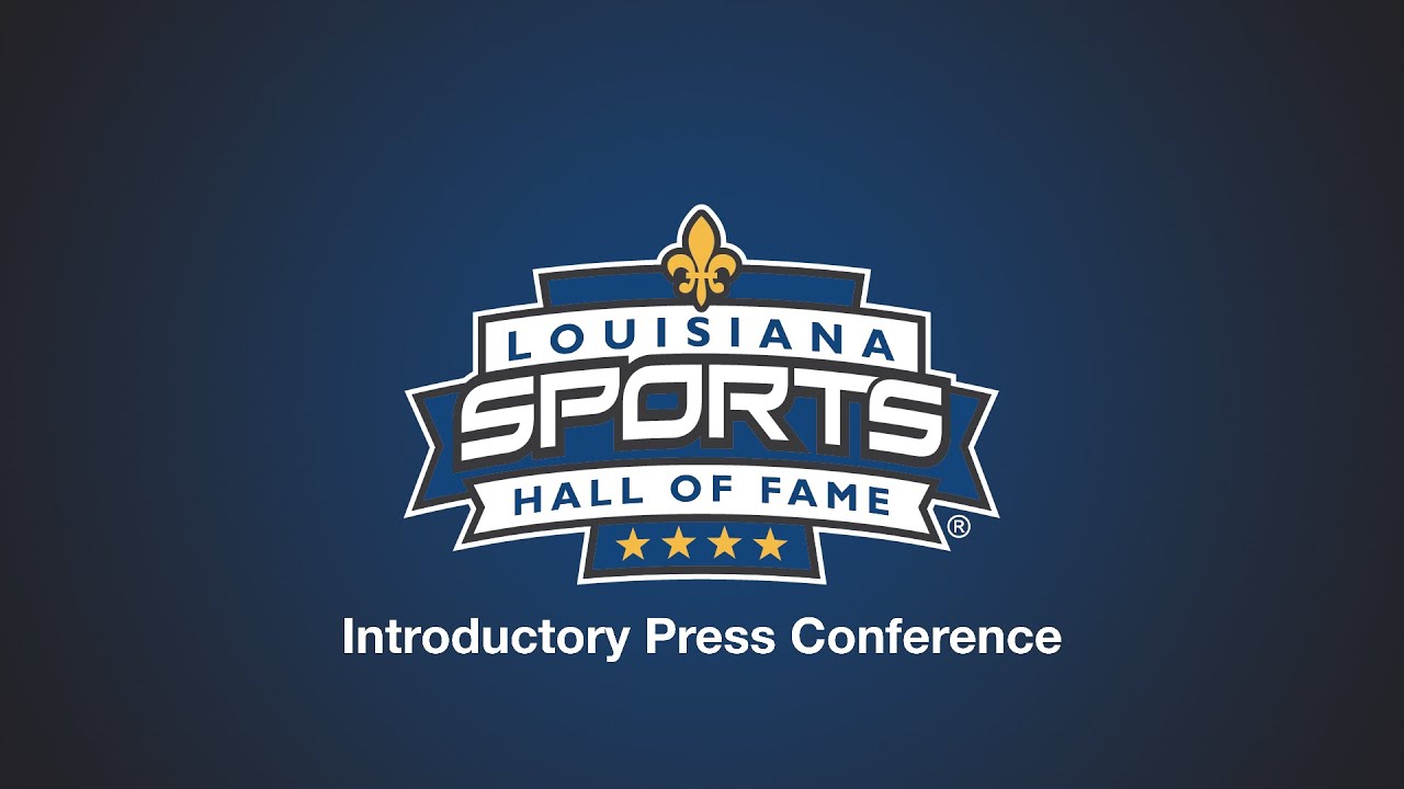 Louisiana Sports Hall of Fame Class of 2025 Introductory Press Conference