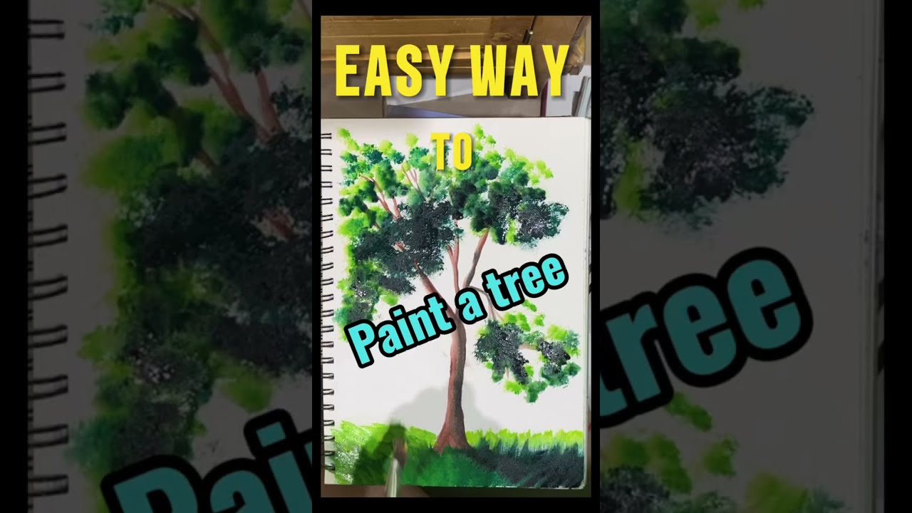 How to Paint a Tree in Easy Steps