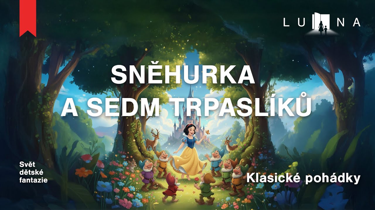 SNĚHURKA A SEDM TRPASLÍKŮ ✨🌲🛖 - klasická audio pohádka na spaní pro děti (2026)