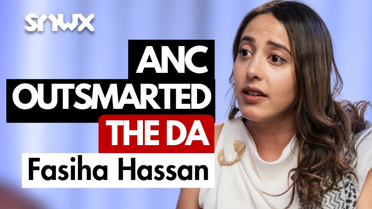 Fasiha Hassan: 'GNU', ANC-DA, SACP, BRICS, Israel-Palestine, JSC, Fees Must Fall, US election