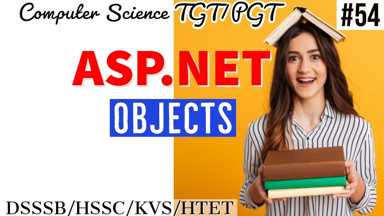 ASP.NET objects | #Computer science | #DSSSB/HSSC/KVS/HTET