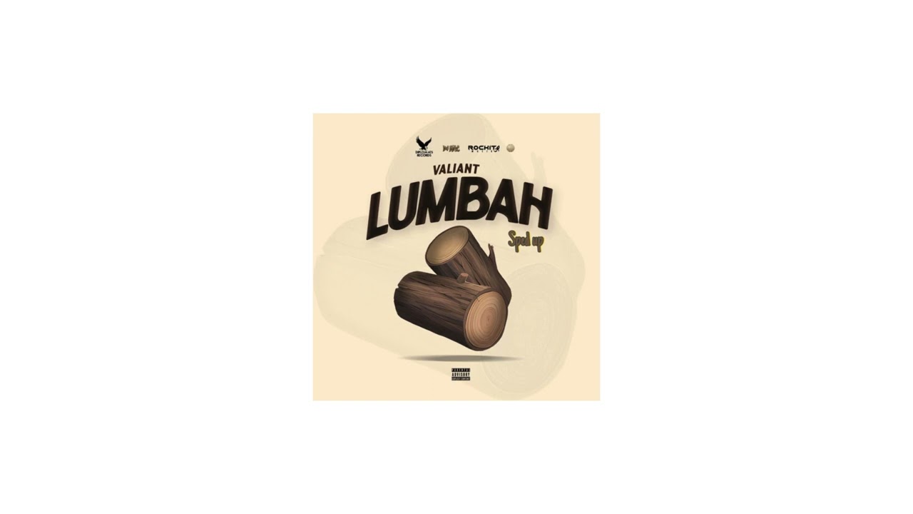 Valiant - Lumbah (Sped Up)