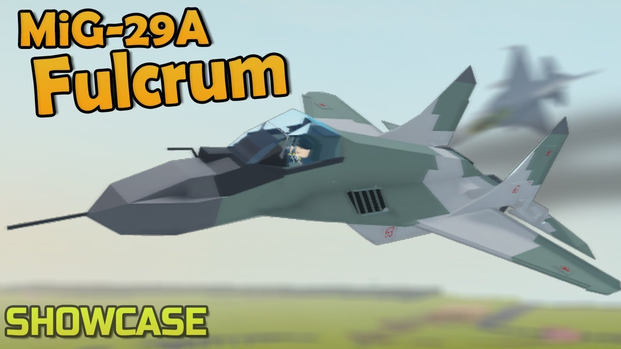 MiG-29A Fulcrum | Plane Crazy - Showcase