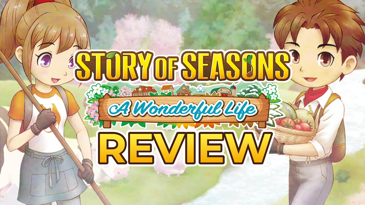 Story of Seasons A Wonderful Life Review (PC/Switch/PS5/XBS)