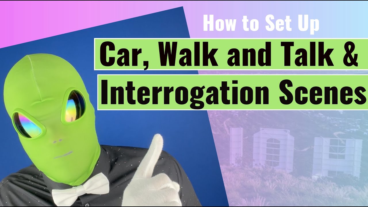 Actor Tips for filming Car, Walk and Talk & Interrogation Auditions.